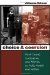 Choice & Coercion : Birth Control, Sterilization, And Abortion In Public Health And Welfare cover