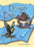 Between the Dragon and the Eagle [Click for larger image]