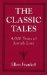 The Classic Tales : Four Thousand Years of Jewish Lore cover