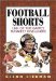 Football Shorts : 1,001 Of the Game's Funniest One-Liners cover