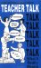 Teacher Talk : What It Really Means cover