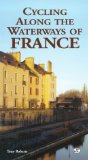 Cycling Along the Waterways of France [Click for larger image]