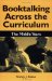 Booktalking Across the Curriculum : The Middle Years cover