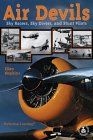 Air Devils : Sky Racers, Sky Divers, and Stunt Pilots [Click for larger image]