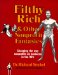 Filthy Rich and Other Nonprofit Fantasies : Changing the Way Nonprofits Do Business in the 90's cover