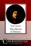 The Mirror of Medusa [Click for larger image]