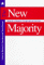 The New Majority : Toward a Popular Progressive Politics cover