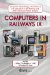 Computers in Railways IX : Computer Aided Design, Manufacture & Operation in the Railway and Other Advanced Transit Systems cover