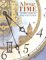 About Time : A First Look at Time and the Clocks cover