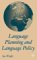 Language Policy and Language Planning : From Nationalism to Globalisation cover