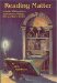 Reading Matter : A Rabid Bibliophile's Adventures Among Old & Rare Books cover