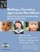 Building a Parenting Agreement That Works : How to Put Your Kids First When Your Marriage Doesn't Last cover