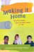 Making It Home : Real-life Stories From Children Forced To Flee cover