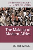 Modern Africa : 1787 to the Present [Click for larger image]