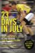 23 Days in July : Inside The Tour De France and Lance Armstrong's Record-Breaking Victory cover