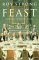  Feast: A History of Grand Eating