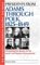 Presidents From Adams Through Polk, 1825-1849 : Debating The Issues In Pro And Con Primary Documents cover