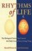 Rhythms of Life : The Biological Clocks That Control the Daily Lives of Every Living Thing cover