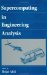 Supercomputing in Engineering Analysis cover