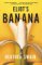 Eliot's Banana cover