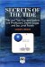 Secrets Of The Tide : Tide And Tidal Current Analysis And Applications, Storm Surges And Sea Level Trends cover