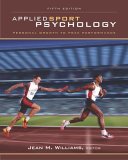 Applied Sport Psychology : Personal Growth to Peak Performance [Click for larger image]