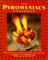 The Pyromaniac's Cookbook : The Best in Flaming Food and Drink cover