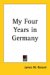  My Four Years in Germany