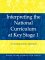  Interpreting the National Curriculum at Key Stage 1: A Developmental Approach