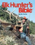 Elk Hunter's Bible [Click for larger image]