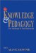 Knowledge and Pedagogy : The Sociology of Basil Bernstein cover