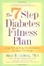 The 7 Step Diabetes Fitness Plan : Living Well And Being Fit With Diabetes, No Matter Your Weight cover
