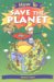  How to Save the Planet