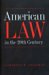 American Law in the 20th Century cover