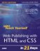 Sams Teach Yourself Web Publishing With HTML And CSS : In One Hour A Day cover
