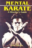 Mental Karate : A Warrior's Guide [Click for larger image]