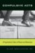Compulsive Acts : A Psychiatrist's Tales of Ritual and Obsession cover