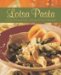 Lotsa Pasta : Over 100 Elegant and Everyday Recipes cover