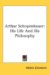 Arthur Schopenhauer : His Life and His Philosophy cover