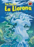 The Tale of La Llorona : A Mexican Folktale [Click for larger image]