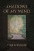 Shadows of My Mind cover