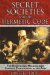 Secret Societies and the Hermetic Code : The Rosicrucian, Masonic, and Esoteric Transmission in the Arts cover