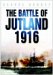 The Battle of Jutland 1916