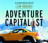 Adventure Capitalist : The Ultimate Investor's Road Trip [Click for larger image]