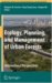 Ecology, Planning, and Management of Urban Forests : International Perspective cover