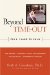 Beyond Time Out : New Strategies for Effective Parenting cover