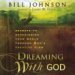 Dreaming With God : Secrets to Redesigning Your World Through God's Creative Flow cover