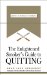 Enlightened Smoker's Guide to Quitting cover