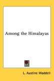 Among the Himalayas [Click for larger image]