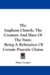 The Anglican Church, the Creature and Slave of the State : Being a Refutation of Certain Puseyite Claims cover